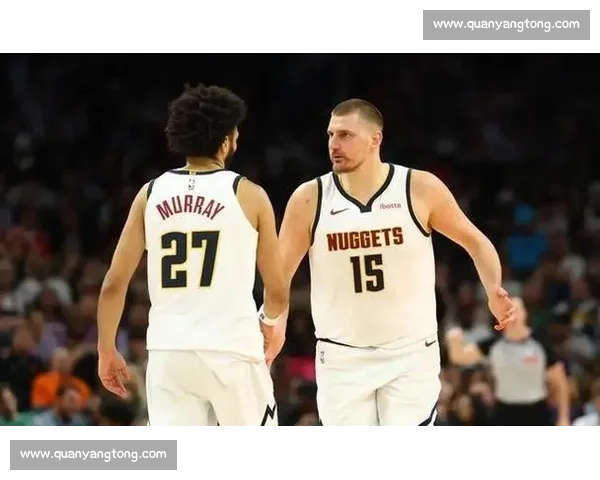 约基奇统治内线掘金硬碰湖人西部强强对话再成焦点季后赛格局风向标